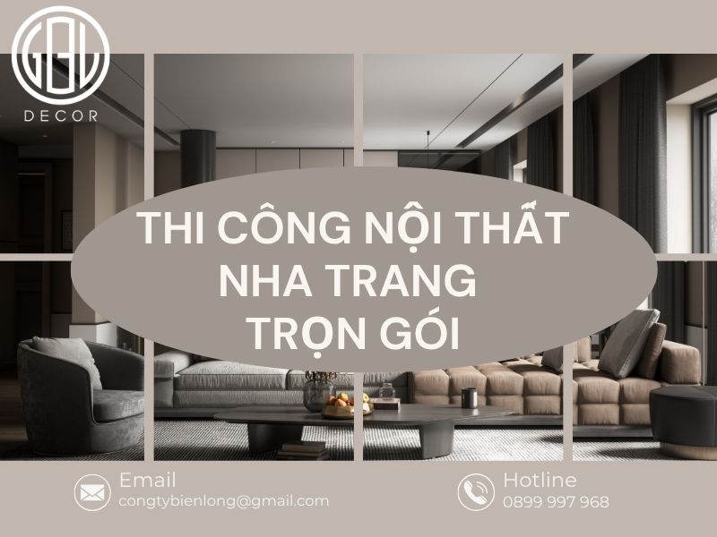 Thi công nội thất Nha Trang trọn gói